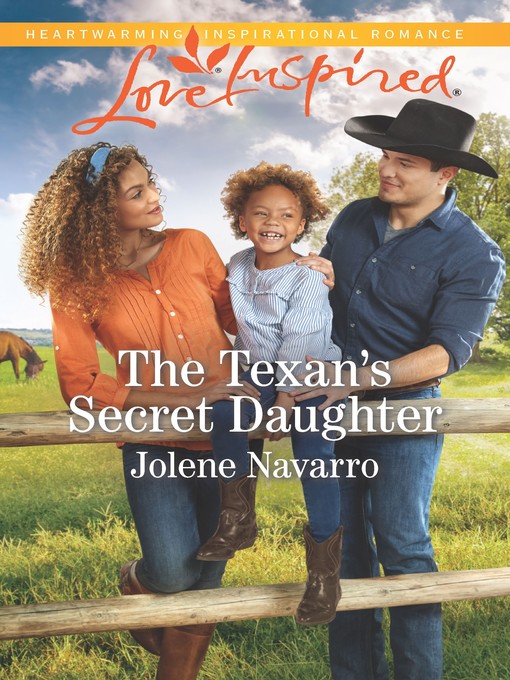 Title details for The Texan's Secret Daughter by Jolene Navarro - Available